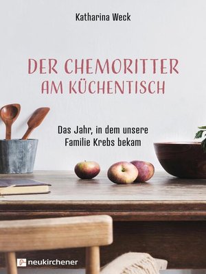 cover image of Der Chemoritter am Küchentisch